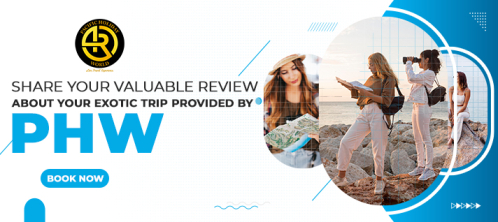 Share your valuable review about your exotic trip provided by PHW